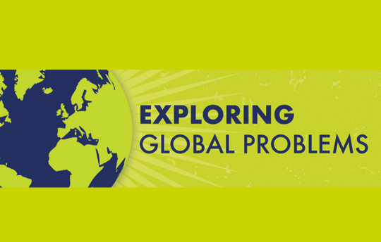 Exploring Global Problems (Graphic with a picture of the earth)
