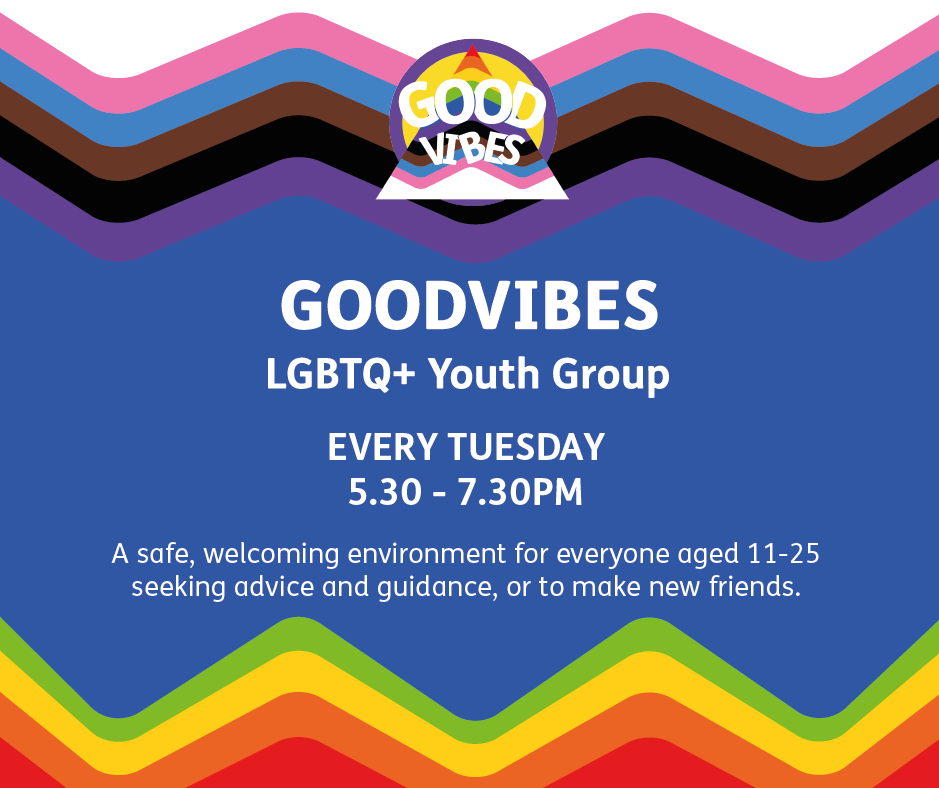 Poster for Goodvibes LGBT Youth group run every Thursday 6-8pm at YMCA Swansea