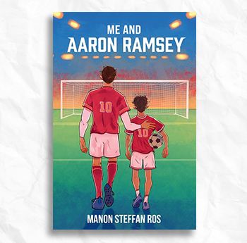 Me and Aaron Ramsey - Manon Steffan Ros