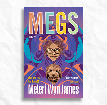'Megs' - Meleri Wyn James