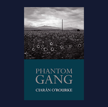 Phantom Gang gan Ciarán O’Rourke
