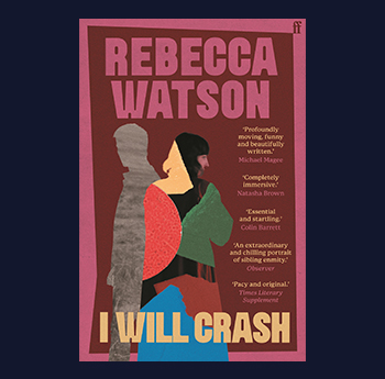 I Will Crash - Rebecca Watson