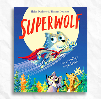Helen and Thomas Docherty - Superwolf