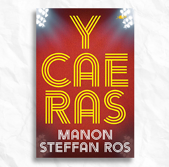 'Y Cae Ras' - Manon Steffan Ros