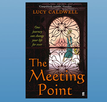 2011: Lucy Caldwell, 'The Meeting Point'