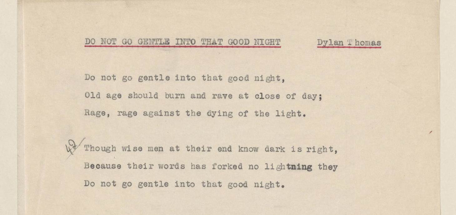 Handwritten notes on an early copy of Do Not Go Gentle Into That Good Night