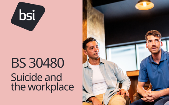 British Standards Institution Standard for Suicide Prevention in the workplace